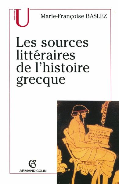 Les sources littéraires de l'histoire grecque (eBook, ePUB)