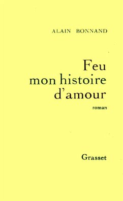Cover Feu mon histoire d'amour (eBook, ePUB)