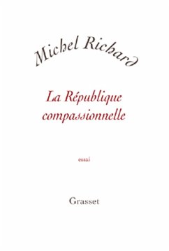 La république compassionnelle (eBook, ePUB) - Richard, Michel