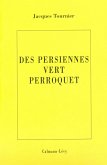Les persiennes vert perroquet (eBook, ePUB)