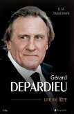 Gérard Depardieu une vie libre (eBook, ePUB)