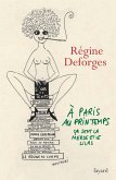 A Paris, au printemps, ça sent la merde et le lilas (eBook, ePUB)