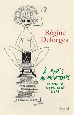 A Paris, au printemps, ça sent la merde et le lilas (eBook, ePUB) - Deforges, Régine