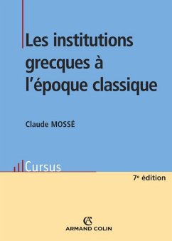 Les institutions grecques à l'époque classique (eBook, ePUB) - Mossé, Claude