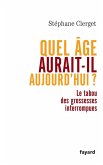 Quel âge aurait-il aujourd'hui ? (eBook, ePUB) Quel âge aurait-il aujourd'hui ? (eBook, ePUB)