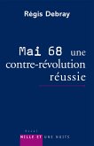 Mai 68 : une contre-révolution réussie (eBook, ePUB)