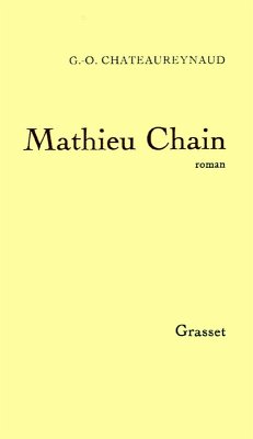 Mathieu Chain (eBook, ePUB) - Châteaureynaud, Georges-Olivier