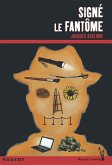 Signé le fantôme (eBook, ePUB)