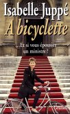 A bicyclette (eBook, ePUB) A bicyclette (eBook, ePUB)