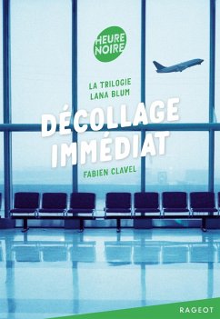 Cover La trilogie Lana Blum - Décollage immédiat (eBook, ePUB)