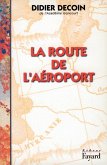 La Route de l'aéroport (eBook, ePUB)