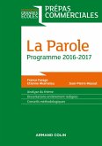 La Parole - Prépas commerciales - Programme 2016-2017 (eBook, ePUB)