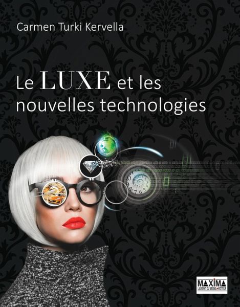 Le luxe et les nouvelles technologies (eBook, ePUB)