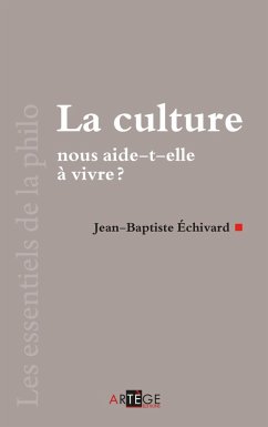 Cover La culture nous aide-t-elle à vivre? (eBook, ePUB)