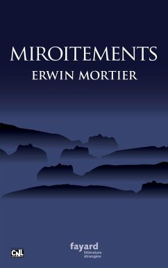 Miroitements (eBook, ePUB) - Mortier, Erwin