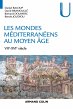 Les mondes méditerranéens au Moyen... - Bild 1