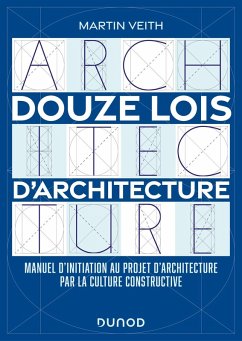 Douze lois d'architecture (eBook, ePUB) - Veith, Martin