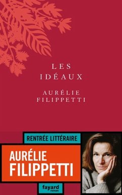 Les idéaux (eBook, ePUB) - Filippetti, Aurélie