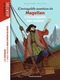 L'incroyable aventure de Magellan, à la conquête des océans (eBook, ePUB)