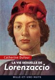 La Vie sexuelle de Lorenzaccio (eBook, ePUB)
