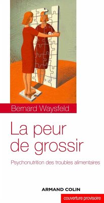 La peur de grossir (eBook, ePUB) - Waysfeld, Bernard