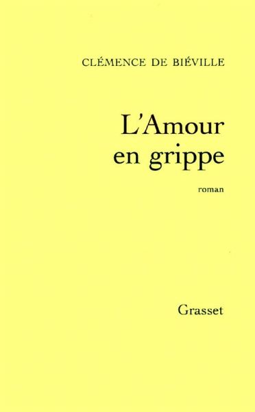 L'amour en grippe (eBook, ePUB) L'amour en grippe (eBook, ePUB)