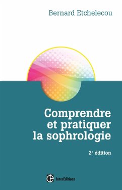 Cover Comprendre et pratiquer la sophrologie - 2e éd. (eBook, ePUB)
