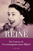 Une vie de reine (eBook, ePUB) Une vie de reine (eBook, ePUB)