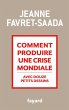 Comment produire une crise mondiale... - Bild 1