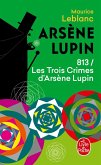 813 les trois crimes d'Arsène Lupin (eBook, ePUB)