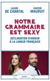 Notre grammaire est sexy (eBook, ePUB)