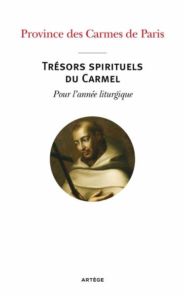 Trésors spirituels du Carmel (eBook, ePUB)