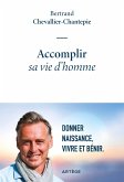 Accomplir sa vie d'homme (eBook, ePUB)