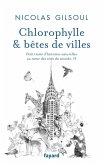 Chlorophylle & bêtes de villes (eBook, ePUB) Chlorophylle & bêtes de villes (eBook, ePUB)
