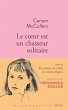 Le coeur est un chasseur solitaire et... - Bild 1