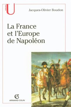 La France et l'Europe de Napoléon (eBook, ePUB) - Boudon, Jacques-Olivier