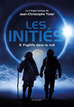 Cover Les Initiés - Fugitifs dans la nuit (eBook, ePUB)