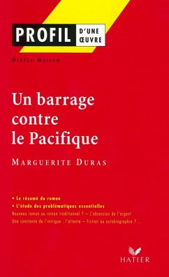 Profil - Duras (Marguerite) : Un Barrage contre le Pacifique (eBook, ePUB) - Guillo, Gisèle; Duras, Marguerite