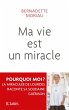 Ma vie est un miracle (eBook, ePUB) - Bild 1