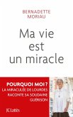 Ma vie est un miracle (eBook, ePUB)