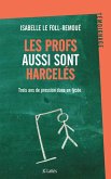 Les profs aussi sont harcelés (eBook, ePUB)