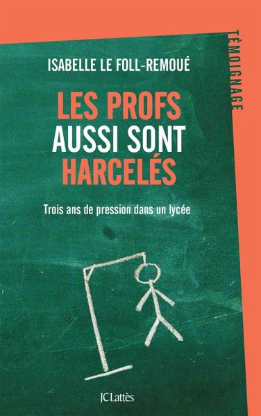 Les profs aussi sont harcelés (eBook, ePUB)