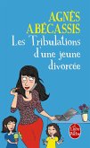 Les Tribulations d'une jeune divorcée - Nouvelle édition illustrée (eBook, ePUB)