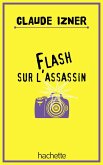 Flash sur l'assassin (eBook, ePUB)