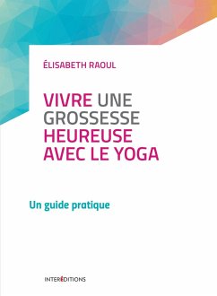 Cover Vivre une grossesse heureuse avec le yoga (eBook, ePUB)