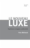 Le nouveau luxe (eBook, ePUB)