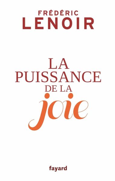 La puissance de la joie (eBook, ePUB)