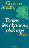 Toutes les chances plus une (eBook, ePUB)