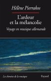 L'ardeur et la mélancolie (eBook, ePUB)