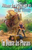 Im Dienste des Pharaos (Die Allianz der Pechvögel Buch 2): LitRPG-Serie (eBook, ePUB)